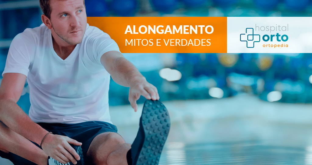 Alongamento – Mitos e Verdades