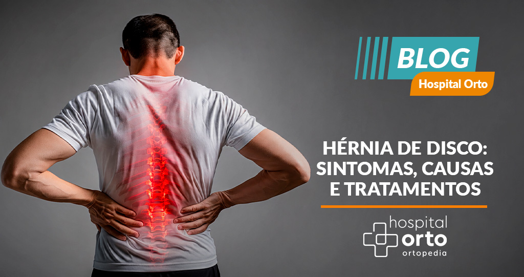 Hérnia de Disco: Sintomas, Causas e Tratamentos